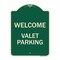 Signmission Welcome Valet Parking Heavy-Gauge Aluminum Architectural Sign, 24" x 18", G-1824-22704 A-DES-G-1824-22704 - alternate 1